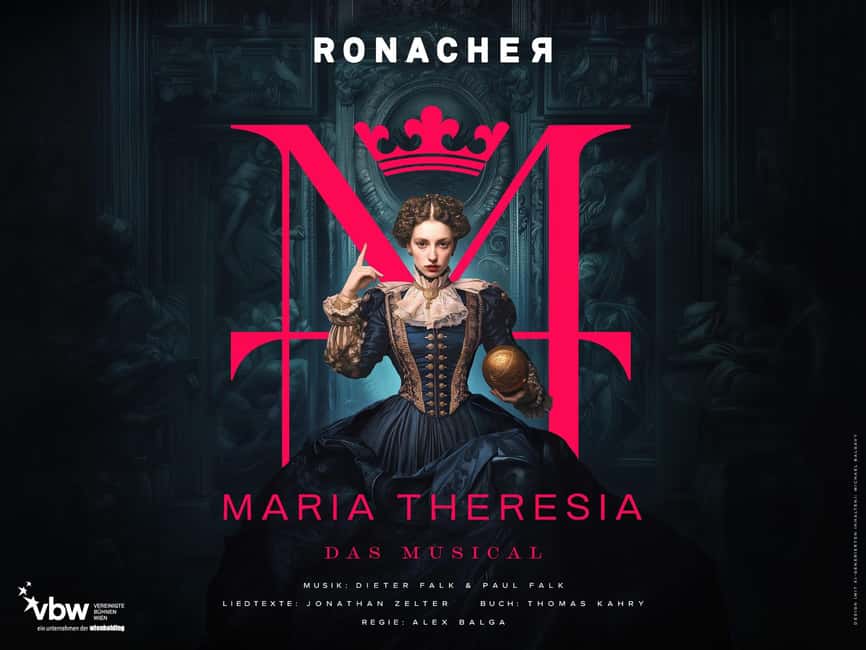 Vienna: MARIA THERESIA - THE MUSICAL at Ronacher Theatre - Key things to know before you go